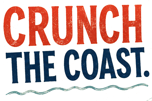 Crunch the coast.